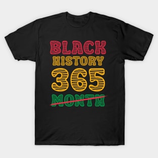 Black History Month 24/7/365 african american T-Shirt